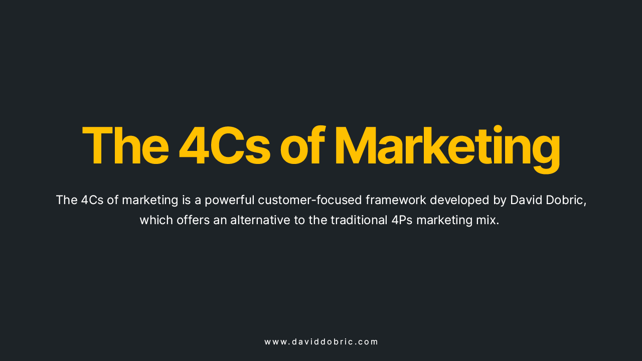 The 4Cs of Marketing By David Dobric