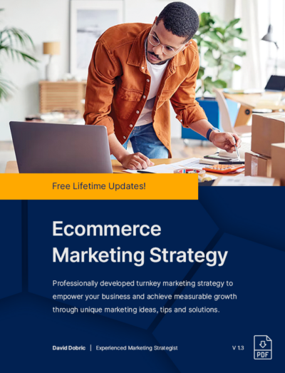 Ecommerce Marketing Strategy, Plan, Ideas, Tips & Solutions