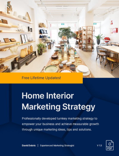 Home Interior Marketing Strategy, Plan, Ideas, Tips & Solutions