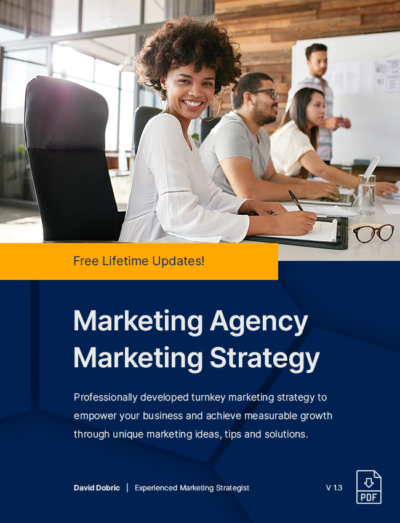 Marketing Agency Marketing Strategy, Plan, Ideas, Tips & Solutions